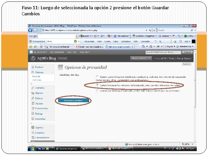 Paso 11: Luego de seleccionada la opción 2 presione el botón Guardar Cambios 