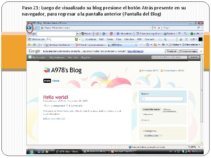 Paso 21: Luego de visualizado su blog presione el botón Atrás presente en su