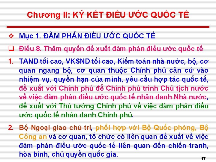 Chương II: KÝ KẾT ĐIỀU ƯỚC QUỐC TẾ v Mục 1. ĐÀM PHÁN ĐIỀU