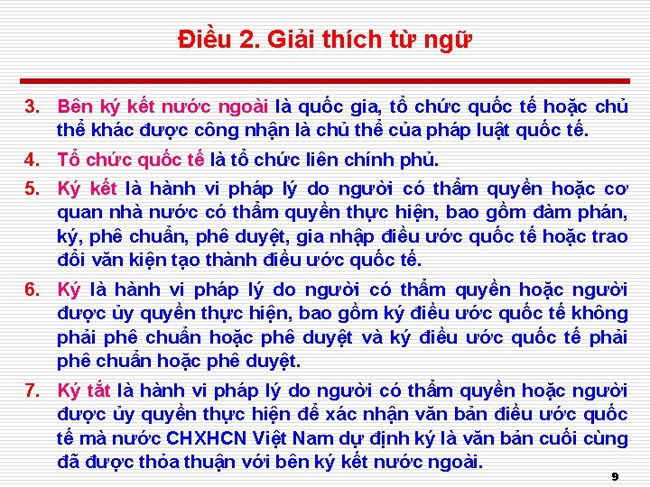 Điều 2. Giải thích từ ngữ 3. Bên ký kết nước ngoài là quốc