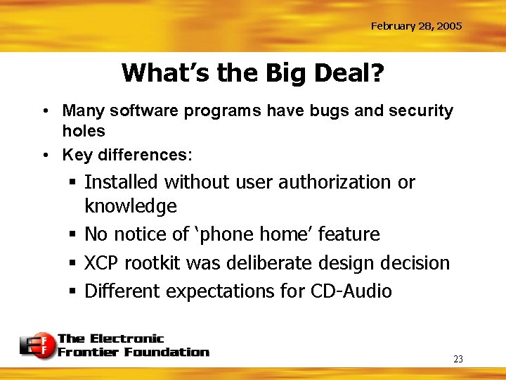 February 28, 2005 What’s the Big Deal? • Many software programs have bugs and