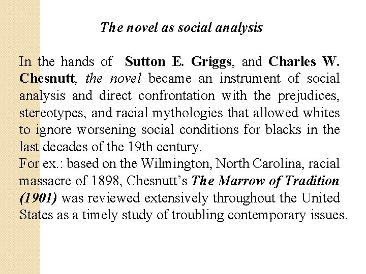 The novel as social analysis In the hands of Sutton E. Griggs, and Charles