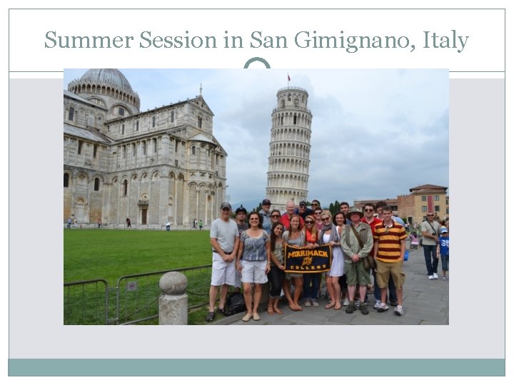 Summer Session in San Gimignano, Italy 