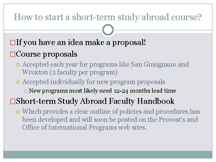 How to start a short-term study abroad course? �If you have an idea make