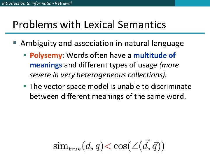 Introduction to Information Retrieval Problems with Lexical Semantics § Ambiguity and association in natural