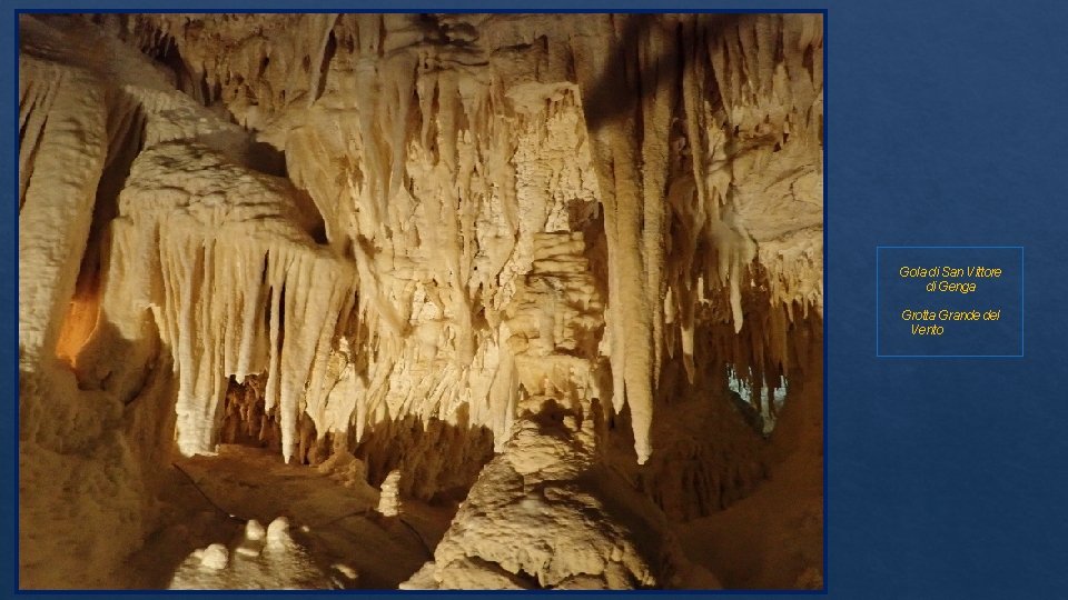 Gola di San Vittore di Genga Grotta Grande del Vento 