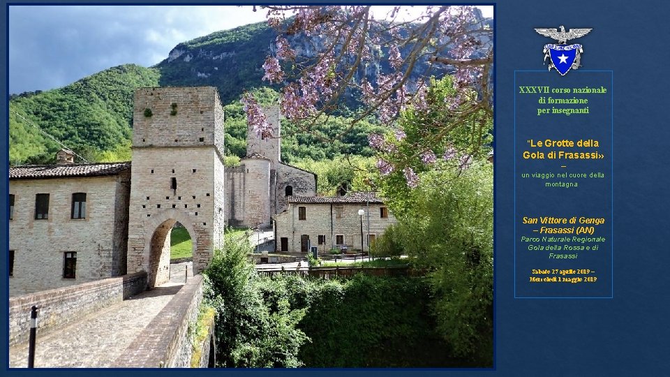 XXXVII corso nazionale di formazione per insegnanti “Le Grotte della Gola di Frasassi» –