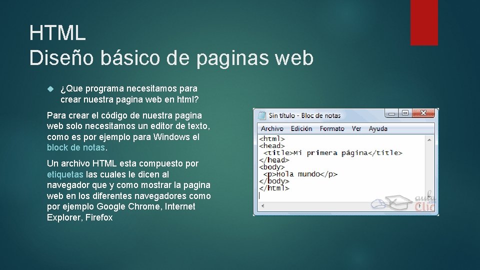 HTML Diseño básico de paginas web ¿Que programa necesitamos para crear nuestra pagina web