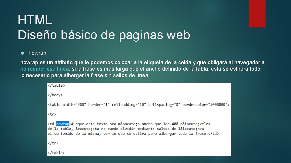 HTML Diseño básico de paginas web nowrap es un atributo que le podemos colocar