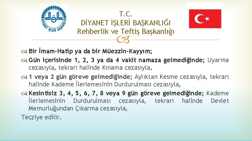 T. C. DİYANET İŞLERİ BAŞKANLIĞI Rehberlik ve Teftiş Başkanlığı Bir İmam-Hatip ya da bir