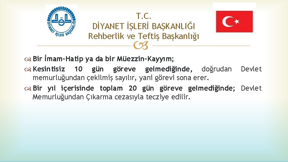 T. C. DİYANET İŞLERİ BAŞKANLIĞI Rehberlik ve Teftiş Başkanlığı Bir İmam-Hatip ya da bir