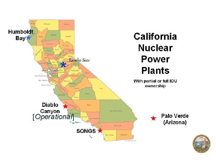 * Rancho Seco [Operational] 