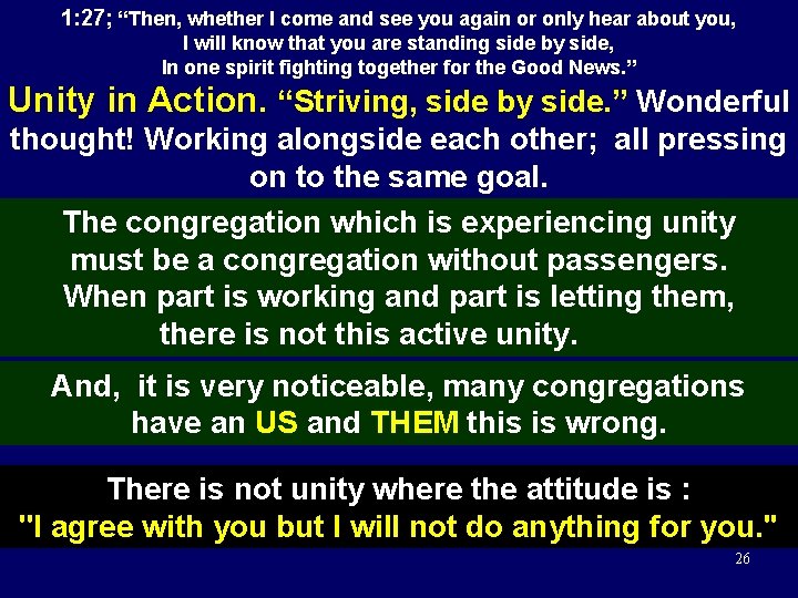 1: 27; “Then, whether I come and see you again or only hear about