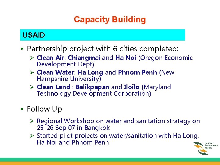 Capacity Building USAID • Partnership project with 6 cities completed: Ø Clean Air: Chiangmai