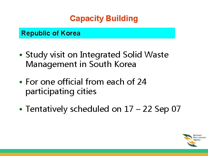 Capacity Building Republic of Korea • Study visit on Integrated Solid Waste Management in