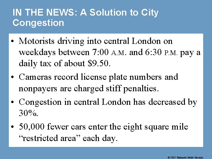 IN THE NEWS: A Solution to City Congestion • Motorists driving into central London