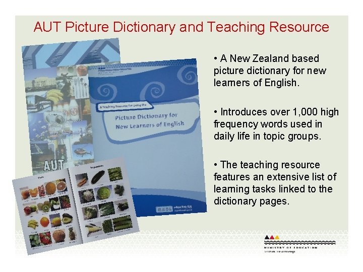 AUT Picture Dictionary and Teaching Resource • A New Zealand based picture dictionary for