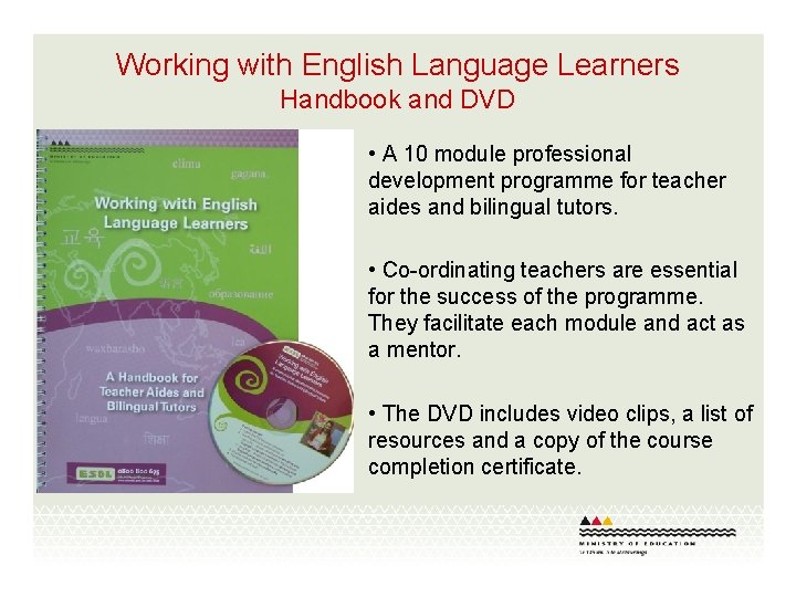 Working with English Language Learners Handbook and DVD • A 10 module professional development
