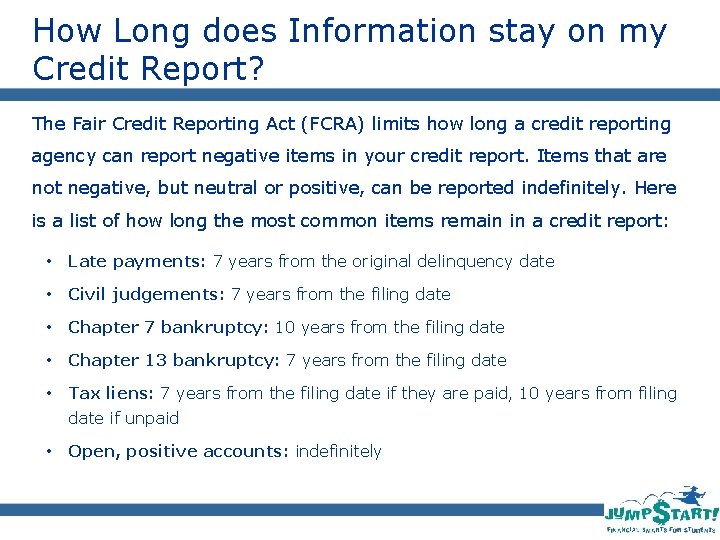 How Long does Information stay on my Credit Report? The Fair Credit Reporting Act