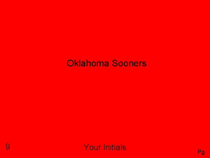 Oklahoma Sooners 9 Your Initials Pg. 