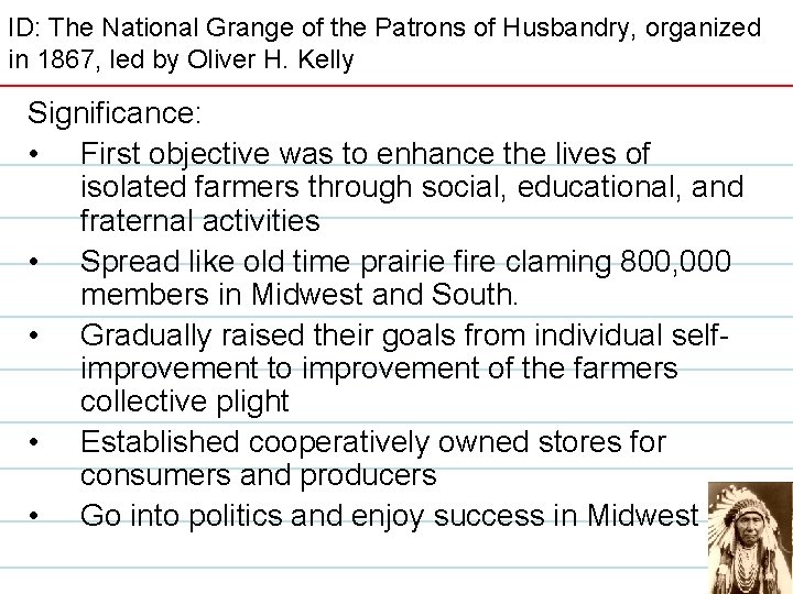 ID: The National Grange of the Patrons of Husbandry, organized in 1867, led by