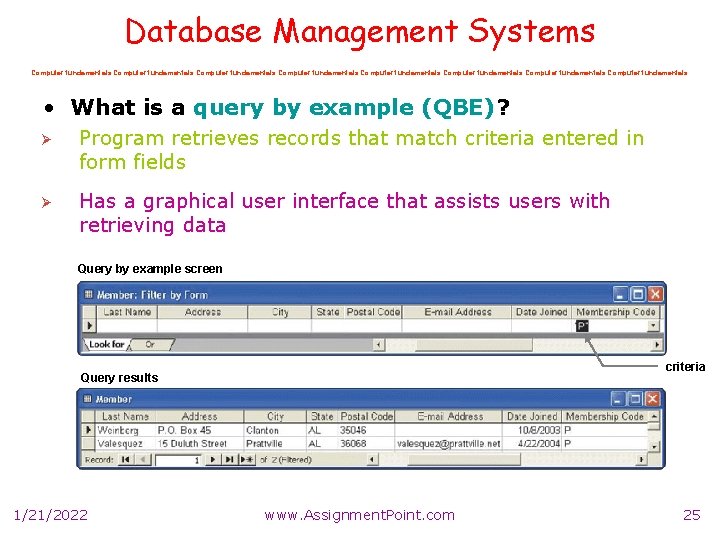 Database Management Systems Computer fundamentals Computer fundamentals • What is a query by example