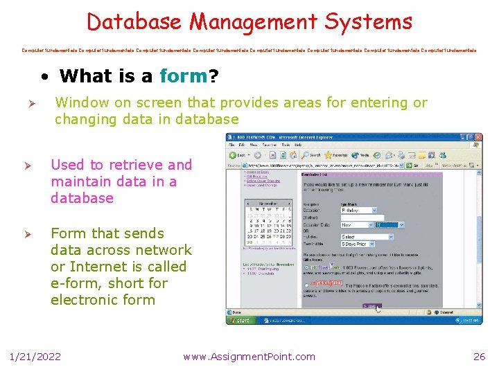 Database Management Systems Computer fundamentals Computer fundamentals • What is a form? Ø Window