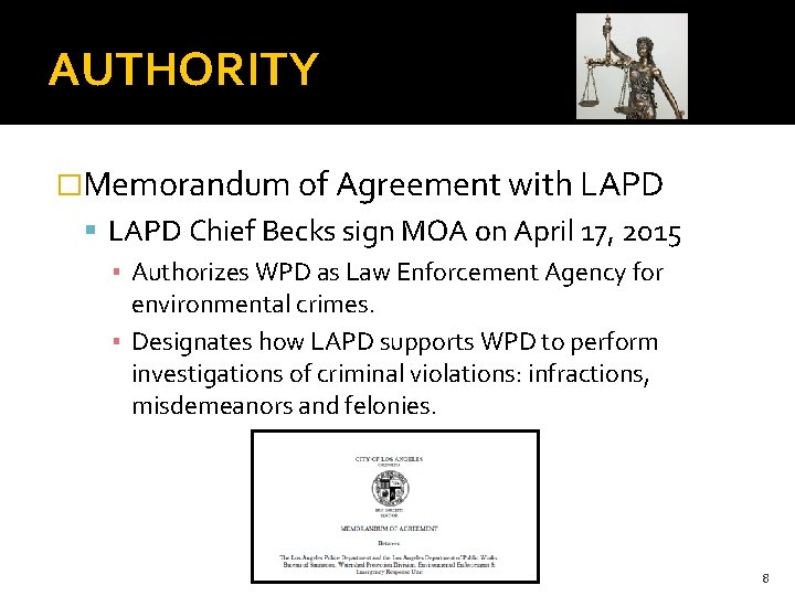 AUTHORITY �Memorandum of Agreement with LAPD Chief Becks sign MOA on April 17, 2015