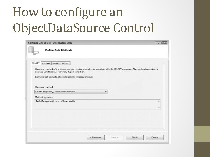 How to configure an Object. Data. Source Control How to configure an Object. Data. Source Control