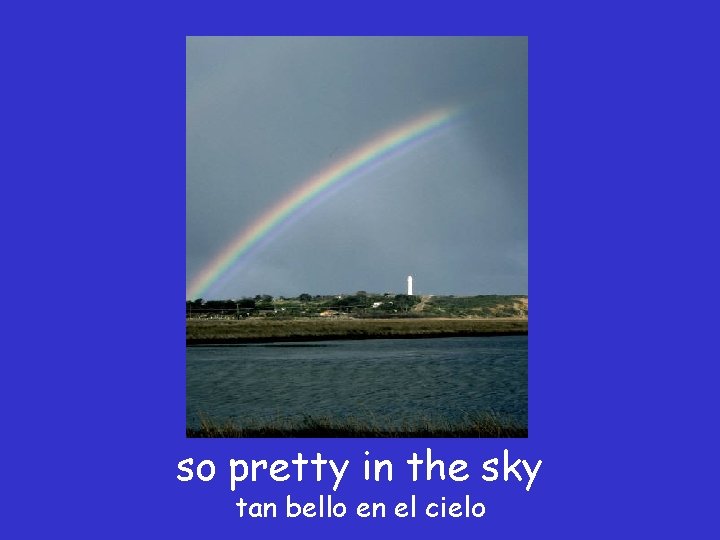 so pretty in the sky tan bello en el cielo 