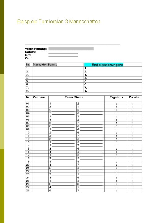 Beispiele Turnierplan 8 Mannschaften 