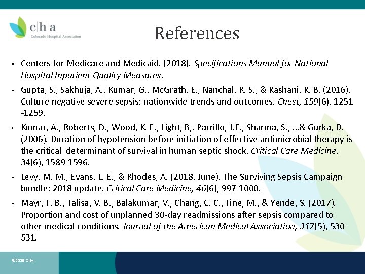References • Centers for Medicare and Medicaid. (2018). Specifications Manual for National Hospital Inpatient