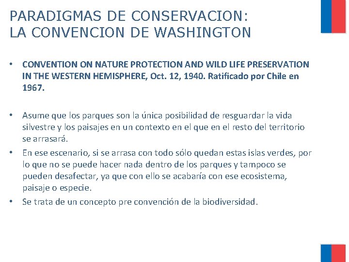 PARADIGMAS DE CONSERVACION: LA CONVENCION DE WASHINGTON • CONVENTION ON NATURE PROTECTION AND WILD