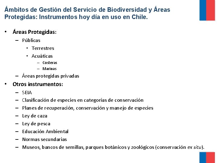 Ámbitos de Gestión del Servicio de Biodiversidad y Áreas Protegidas: Instrumentos hoy día en