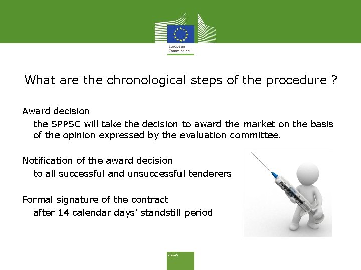 What are the chronological steps of the procedure ? Award decision - the SPPSC