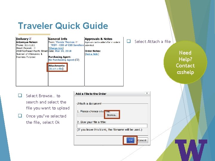 Traveler Quick Guide q Select Attach a file Need Help? Contact csshelp q Select
