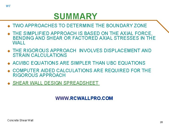 WT SUMMARY u TWO APPROACHES TO DETERMINE THE BOUNDARY ZONE u THE SIMPLIFIED APPROACH