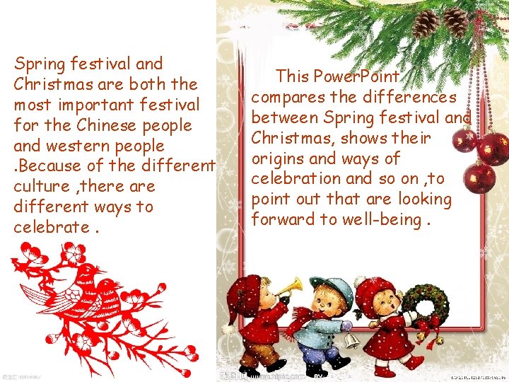 Spring festival and Christmas are both the most important festival for the Chinese people