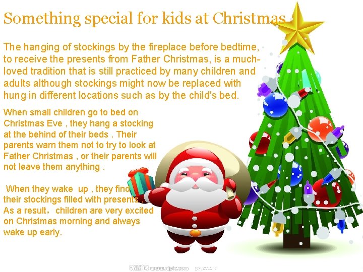 Something special for kids at Christmas The hanging of stockings by the fireplace before