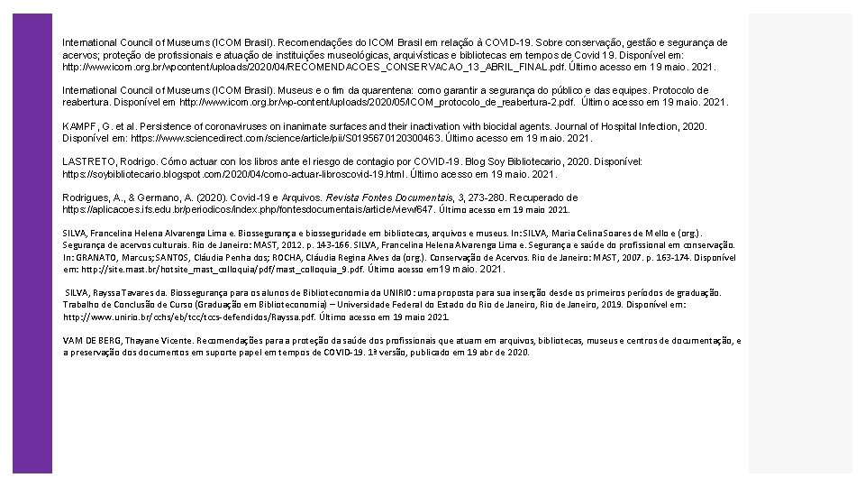 International Council of Museums (ICOM Brasil). Recomendações do ICOM Brasil em relação à COVID-19.