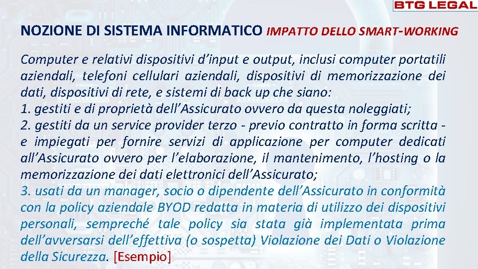 NOZIONE DI SISTEMA INFORMATICO IMPATTO DELLO SMART-WORKING Computer e relativi dispositivi d’input e output,