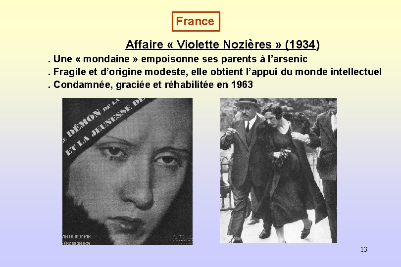 France Affaire « Violette Nozières » (1934). Une « mondaine » empoisonne ses parents