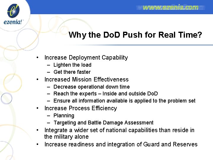 Why the Do. D Push for Real Time? • Increase Deployment Capability – Lighten Why the Do. D Push for Real Time? • Increase Deployment Capability – Lighten