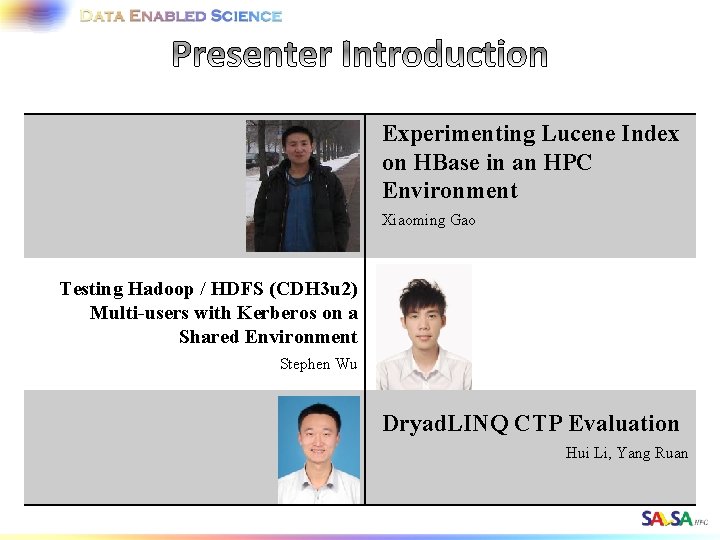 Experimenting Lucene Index on HBase in an HPC Environment Xiaoming Gao Testing Hadoop /