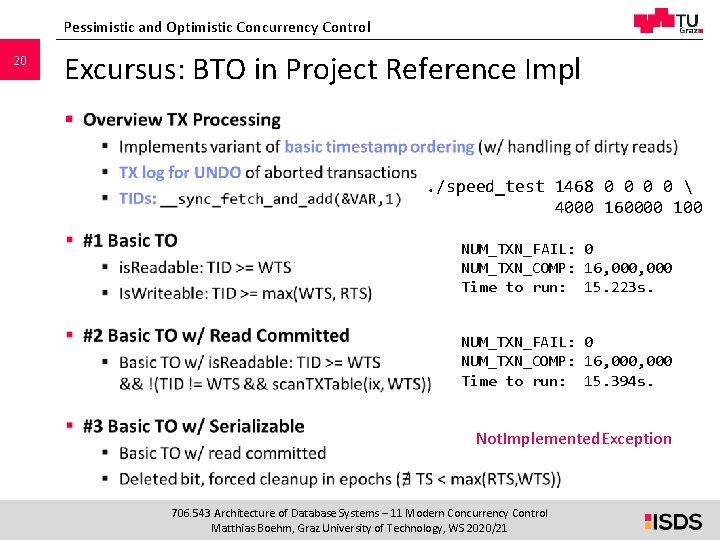 Pessimistic and Optimistic Concurrency Control 20 Excursus: BTO in Project Reference Impl §. /speed_test