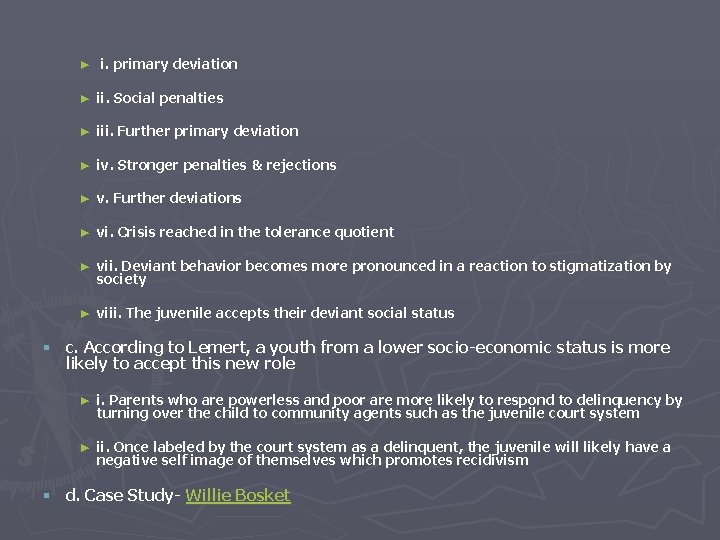 ► i. primary deviation ► ii. Social penalties ► iii. Further primary deviation ►