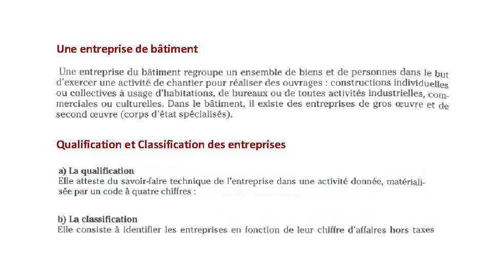 Une entreprise de bâtiment Qualification et Classification des entreprises 