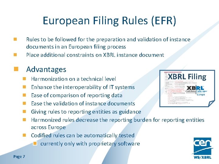 European Filing Rules (EFR) Rules to be followed for the preparation and validation of European Filing Rules (EFR) Rules to be followed for the preparation and validation of