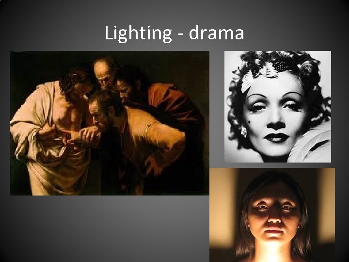 Lighting - drama 
