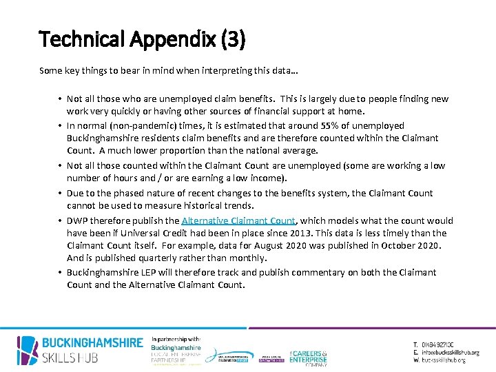 Technical Appendix (3) Some key things to bear in mind when interpreting this data…